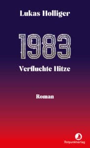 holliger-1983-verfluchte-hitze